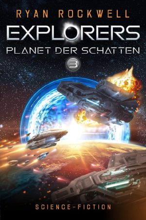[Explorers 03] • Planet der Schatten